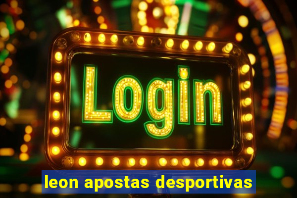 leon apostas desportivas